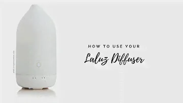 How to use your Laluz diffuser