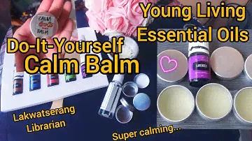 DIY Calm Balm with Young Living Essential Oils