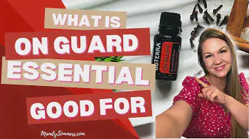 What is On Guard Essential Oil Good For?