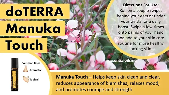 Superb doTERRA Manuka Touch Benefits